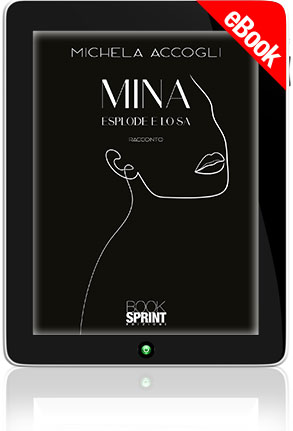 E-book - Mina esplode e lo sa