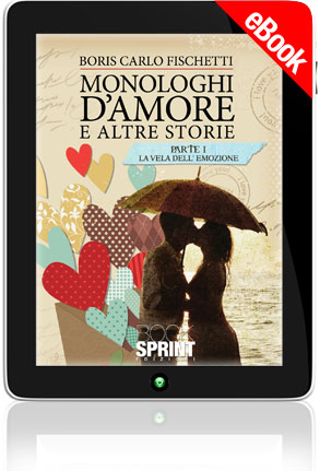 E-book - Monologhi d'amore e altre storie Parte I - La vela dell'emozione
