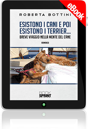E-book - Esistono i cani e poi esistono i Terrier…