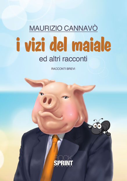 I vizi del maiale ed altri racconti