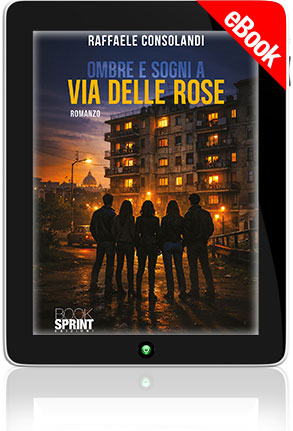 E-book - Ombre e sogni a Via delle Rose