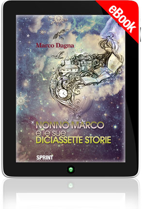 E-book - Nonno Marco e le sue diciassette storie