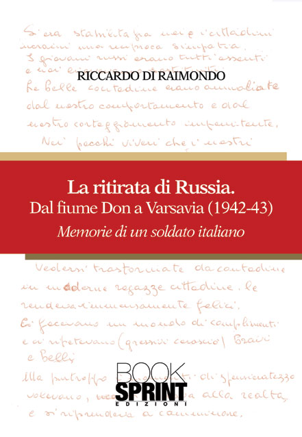 La ritirata di Russia - Dal fiume Don a Varsavia (1942-43)