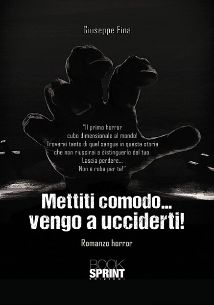 Mettiti comodo...vengo a ucciderti!