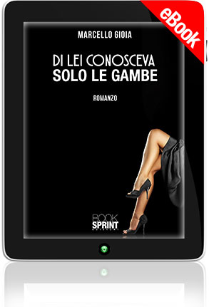 E-book - Di lei conosceva solo le gambe