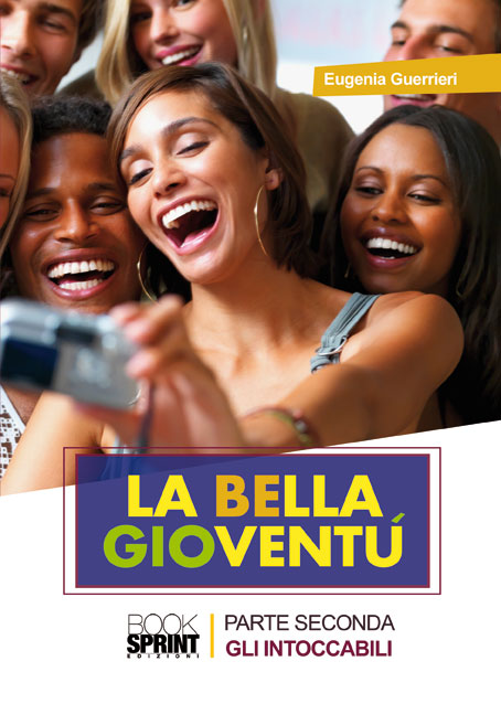 La bella gioventù-gli intoccabili