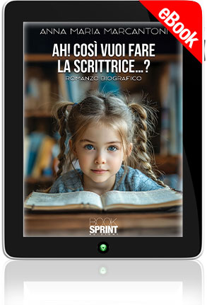 E-book - Ah! Così vuoi fare la scrittrice…?
