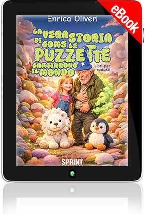 E-book - La vera storia di come le puzzette cambiarono il mondo