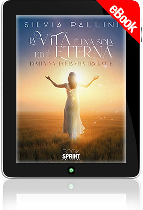 E-book - La vita è una sola ed è eterna