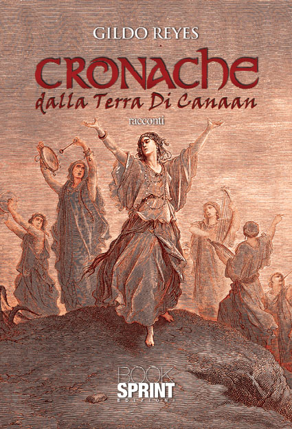 Cronache dalla terra di Canaan