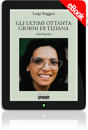 E-book - Gli ultimi ottanta giorni di Tiziana