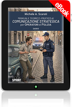 E-book - Manuale teorico-pratico di comunicazione strategica per Operatori di Polizia