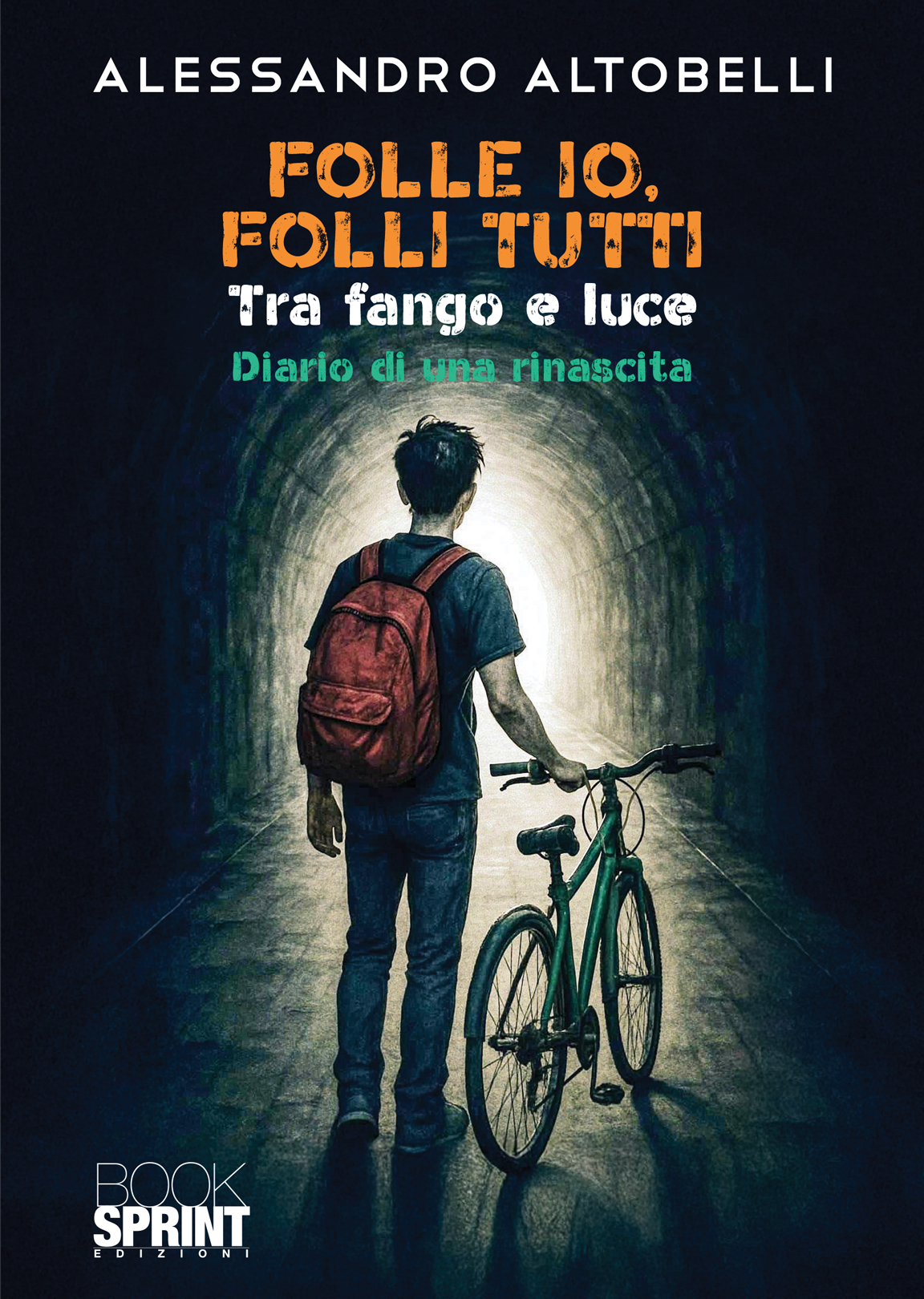 Folle io, Folli tutti