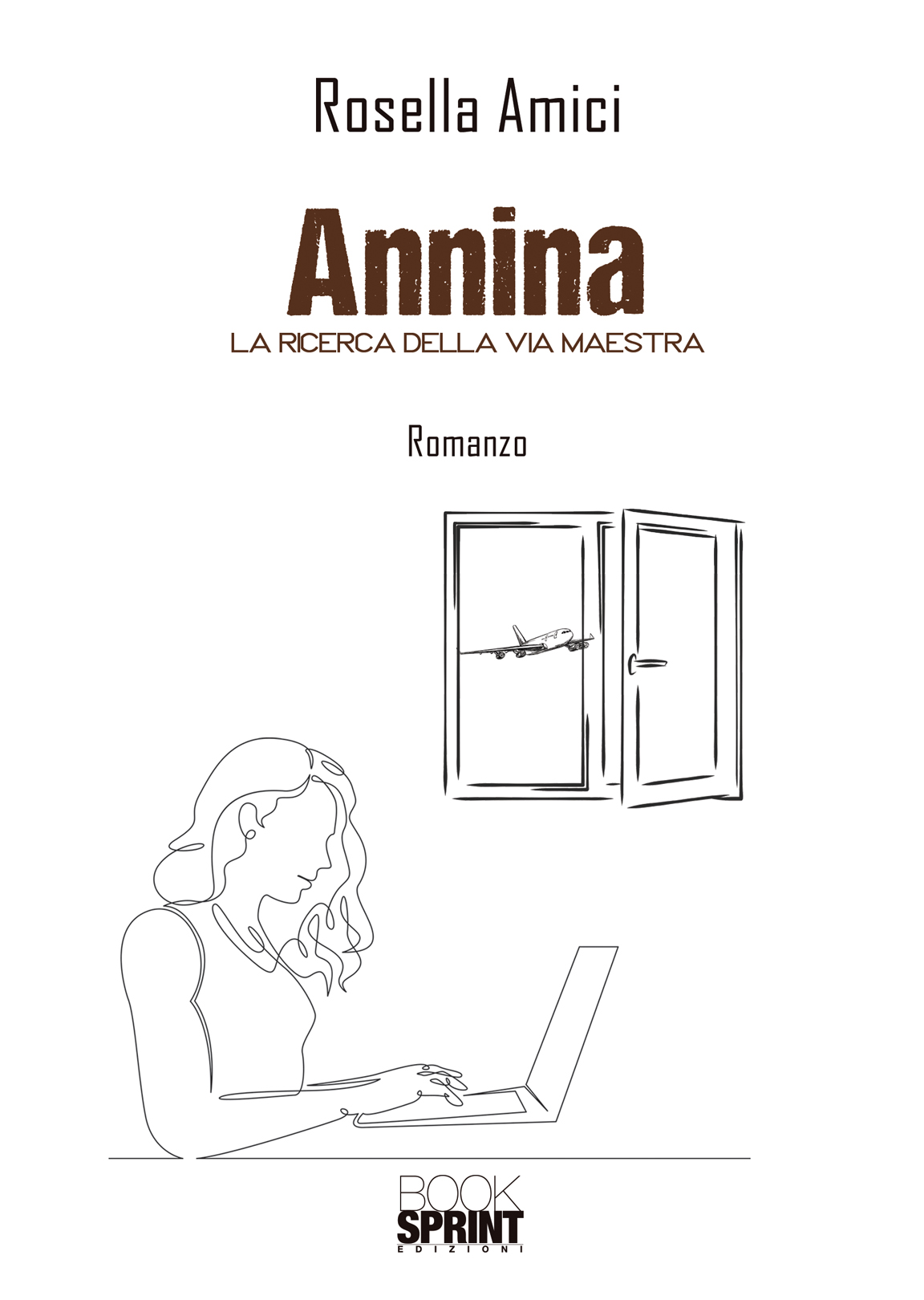 Annina - La ricerca della via maestra