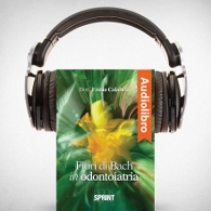 AudioLibro - Fiori di Bach in odontoiatria