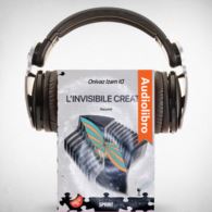 AudioLibro - L'invisibile creato