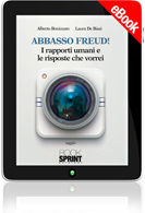E-book - Abbasso Freud! I rapporti umani e le risposte che vorrei