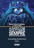 A patto che voi ci siate sempre