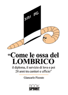 Come le ossa del lombrico