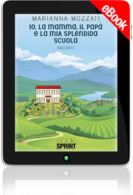 E-book - Io, la mamma, il papà e la mia splendida scuola