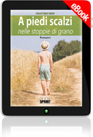 E-book - A piedi scalzi nelle stoppie di grano