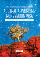 Australia - Working Honeymoon Visa