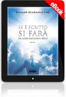 E-book - Se è scritto si farà ed altri racconti brevi