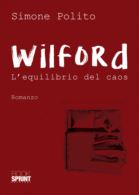 Wilford - L'equilibrio del caos