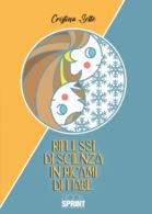 Riflessi di scienza in ricami di fiabe