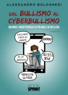 Dal bullismo al cyberbullismo