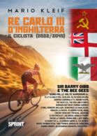 Re Carlo III d’Inghilterra il ciclista