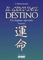 Il gioco del destino - Un legame speciale