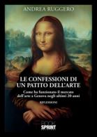 Le confessioni di un patito dell'arte
